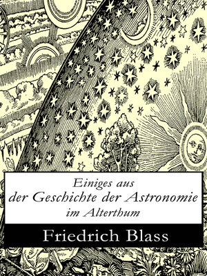 cover image of Einiges aus der Geschichte der Astronomie im Alterthum